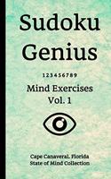 Sudoku Genius Mind Exercises Volume 1: Cape Canaveral, Florida State of Mind Collection