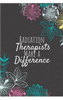 Radiation Therapists Make A Difference