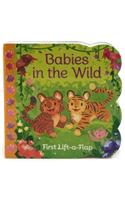 Babies in the Wild: Chunky Lift a Flap Board Book