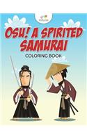 Osu! A Spirited Samurai Coloring Book