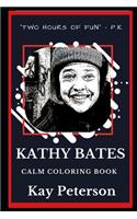 Kathy Bates Calm Coloring Book