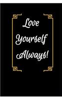 Black Book Edition: Love Yourself... Always!