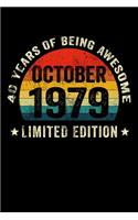 October 1979 Limited Edition 40 Years of Being Awesome