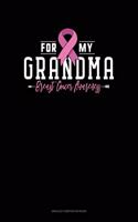 For My Grandma Breast Cancer Awareness