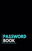 Password Book: Internet Password Keeper Manager Organizer - Alphabetical With Tabs Information Journal