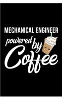 Mechanical Engineer Powered by Coffee
