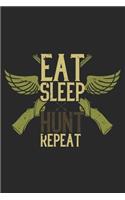 Eat Sleep Hunt Repeat