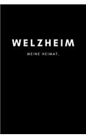 Welzheim: Notizbuch, Notizblock, Notebook - Liniert, Linien, Lined - DIN A5 (6x9 Zoll), 120 Seiten - Notizen, Termine, Planer, Tagebuch, Organisation - Deine 