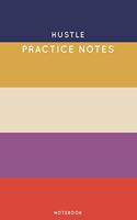 Hustle Practice Notes: Cute Stripped Autumn Themed Dancing Notebook for Serious Dance Lovers - 6"x9" 100 Pages Journal