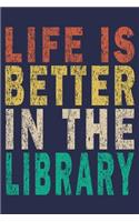 Life Is Better in the Library