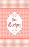 Our Recipes