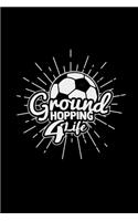 Groundhopping 4 life