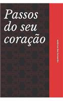 Passos do seu coração
