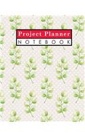 Project Planner Notebook: (Project Planner Notebook)