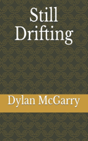Still Drifting