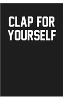 Clap For Yourself