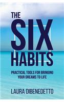 The Six Habits