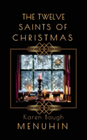 Twelve Saints of Christmas