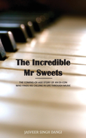 The Incredible Mr Sweets