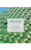 Manufacturing Architecture