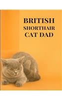 British Shorthair Cat Dad