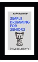 Simple Drumming for Seniors