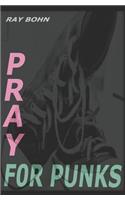 Pray for Punks