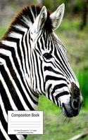 Composition Book 100 Sheets/200 Pages/8.5 X 11 In. College Ruled/ White and Black Zebra: Writing Notebook Lined Page Book Soft Cover Plain Journal Safari Africa Zebra