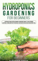 Hydroponics Gardening for Beginners