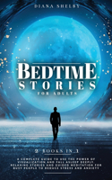 Bedtime Stories for Adults 2 Books in 1