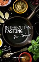 Intermittent Fasting for Women