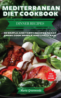 Mediterranean Diet Dinner Cookbook