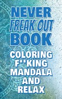 F**k Off - Coloring Mandala to Relax - Coloring Book for Adults