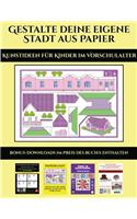 Kunstideen für Kinder im Vorschulalter (Gestalte deine eigene Stadt aus Papier): 20 vollfarbige Vorlagen für zu Hause