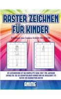 Zeichnen von Comics Schritt für Schritt (Raster zeichnen für Kinder - Anime)