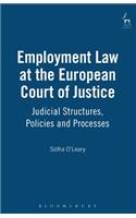 Employment Law at the European Court of Justice