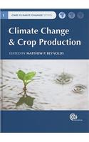 Climate Change and Crop Production