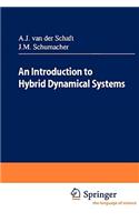 Introduction to Hybrid Dynamical Systems