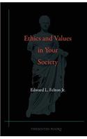 Ethics and Values in Your Society