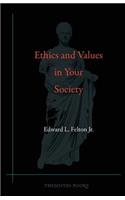 Ethics and Values in Your Society