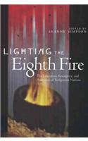 Lighting the Eighth Fire: The Liberation, Resurgence, and Protection of Indigenous Nations