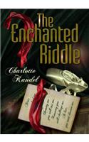 The Enchanted Riddle