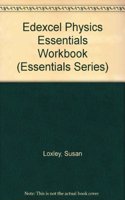 Edexcel Physics Essentials Workbook