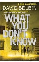 What You Don't Know