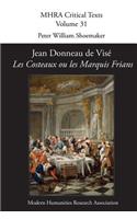 Jean Donneau de Vise, 'Les Costeaux Ou Les Marquis Frians'