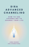 Dira Advanced Channeling