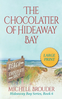 Chocolatier of Hideaway Bay (Large Print)