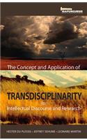 Concept and Application of Transdisciplinarity in Intellectual Discourse and Research