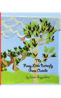Fussy Little Butterfly Goes Outside