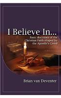 I Believe In